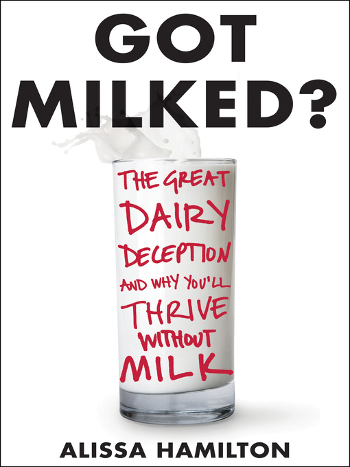 Title details for Got Milked? by Alissa Hamilton - Wait list